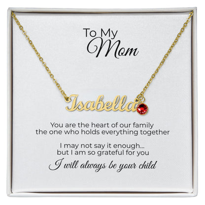 To My Mom – Personalized Name Necklace with Birthstone Gift