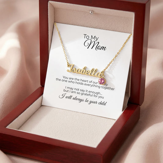 To My Mom – Personalized Name Necklace with Birthstone Gift