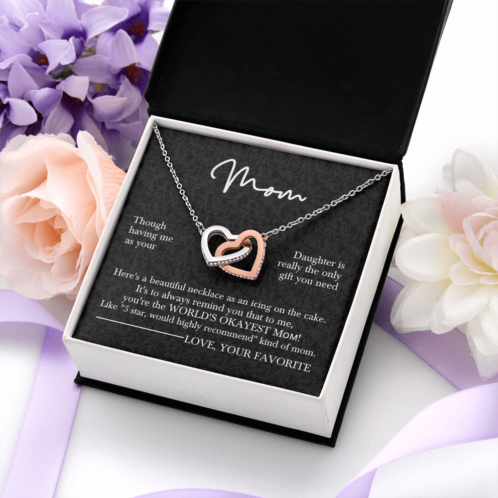 To My Mom – You’re The World’s Okayest Mom Necklace Gift