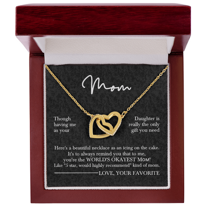 To My Mom – You’re The World’s Okayest Mom Necklace Gift