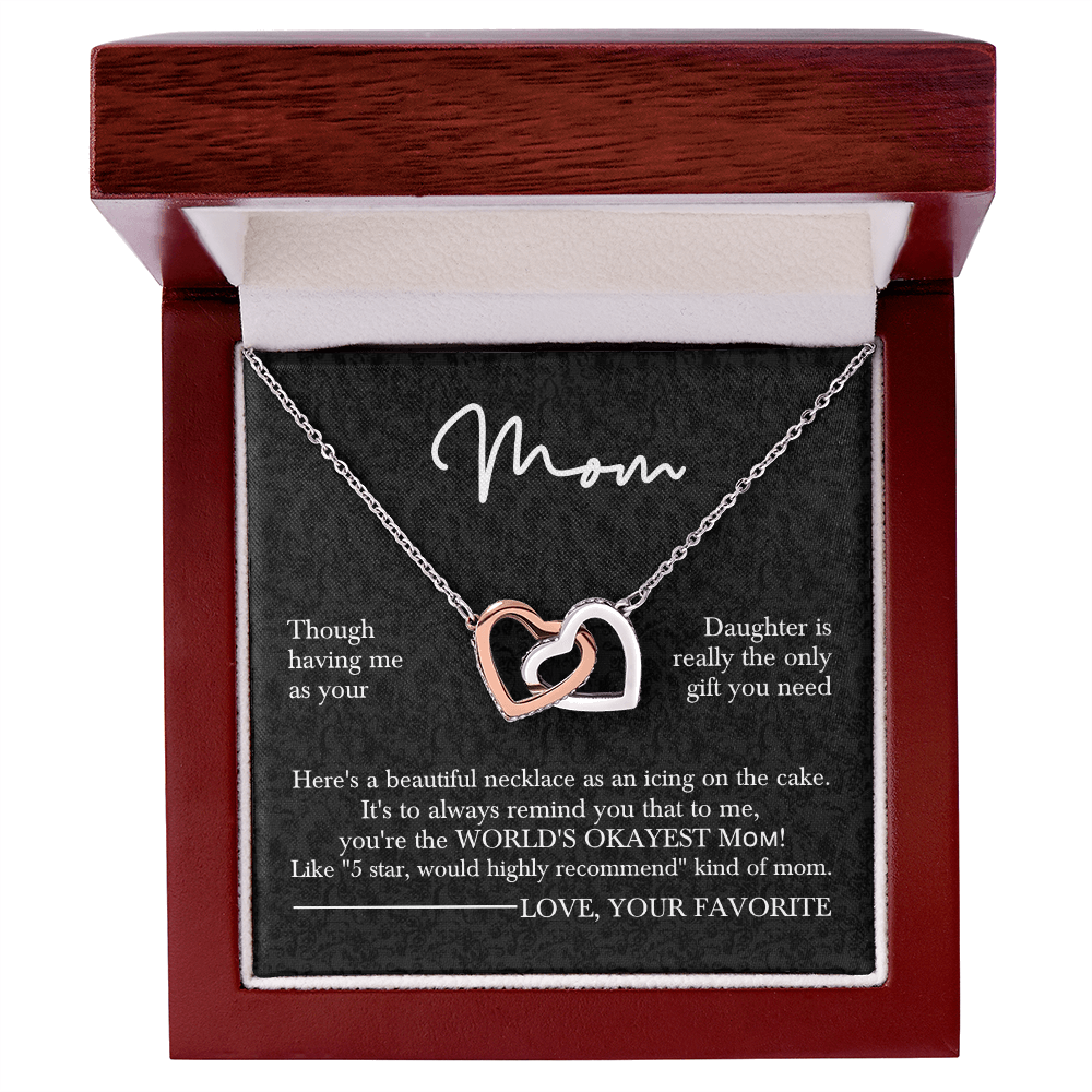 To My Mom – You’re The World’s Okayest Mom Necklace Gift