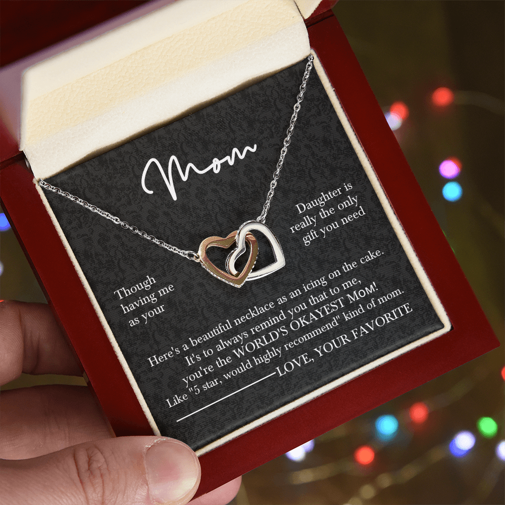 To My Mom – You’re The World’s Okayest Mom Necklace Gift