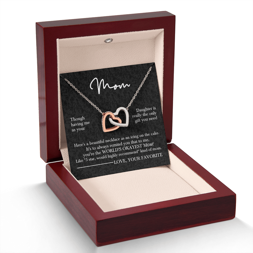 To My Mom – You’re The World’s Okayest Mom Necklace Gift