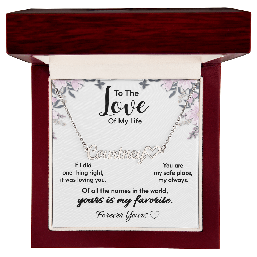 To The Love Of My Life – Personalized Name Necklace Gift for Her