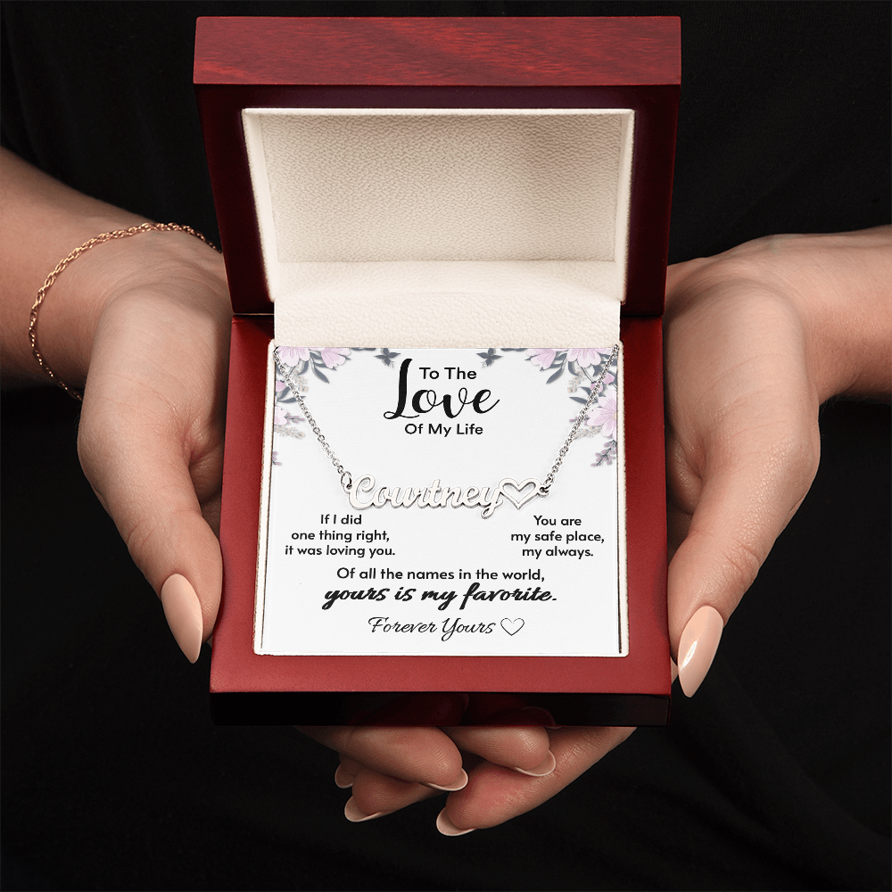To The Love Of My Life – Personalized Name Necklace Gift for Her